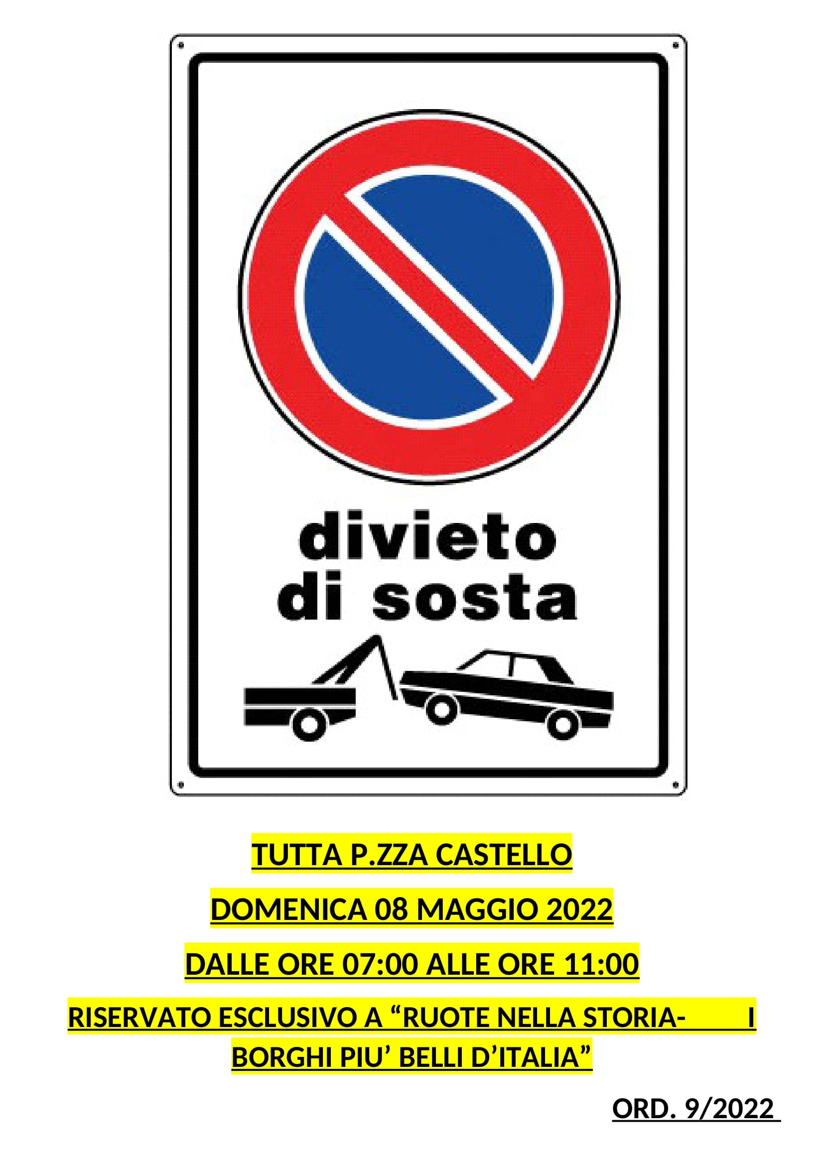 Divieto di sosta p.zza CASTELLO 1